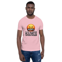 Load image into Gallery viewer, Stand2A - F _ Cancer! - All Support Colors - Short-Sleeve Unisex T-Shirt