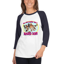 Load image into Gallery viewer, Stand2A - Nothin' But A Hound Dog - 3/4 sleeve raglan shirt