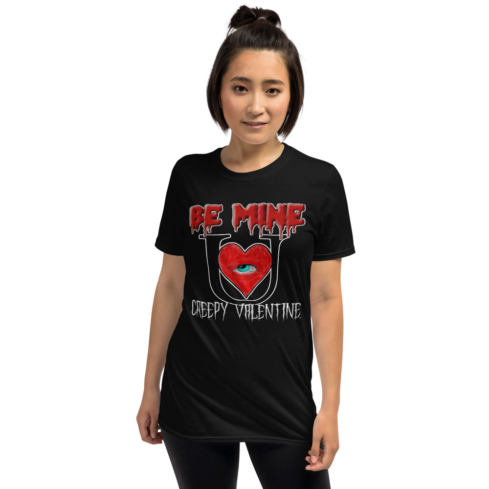 Stand2A - BE MINE Creepy Valentine - Eye Heart Big U - Short-Sleeve Unisex T-Shirt