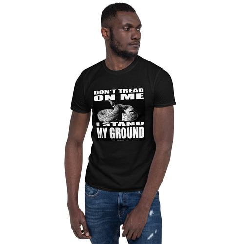 Stand2A - Stand Your Ground - Don't Tread On Me - Short-Sleeve Unisex T-Shirt