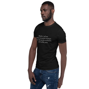 Stand2A - Inspirational - VerseShirt - Ask it Will Be Yours - Short-Sleeve Unisex T-Shirt